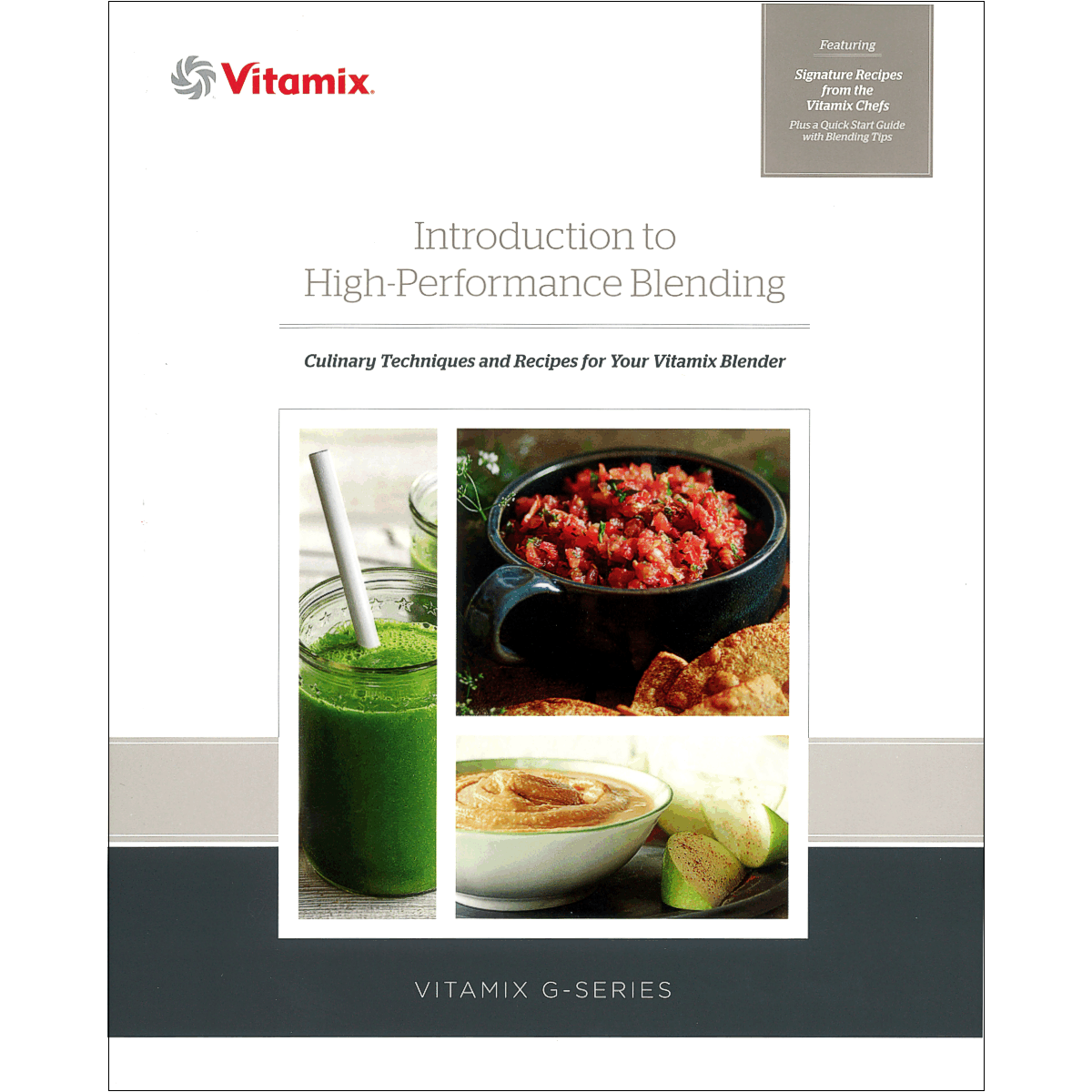 Vitamix 750 Heritage Blender Cookbook