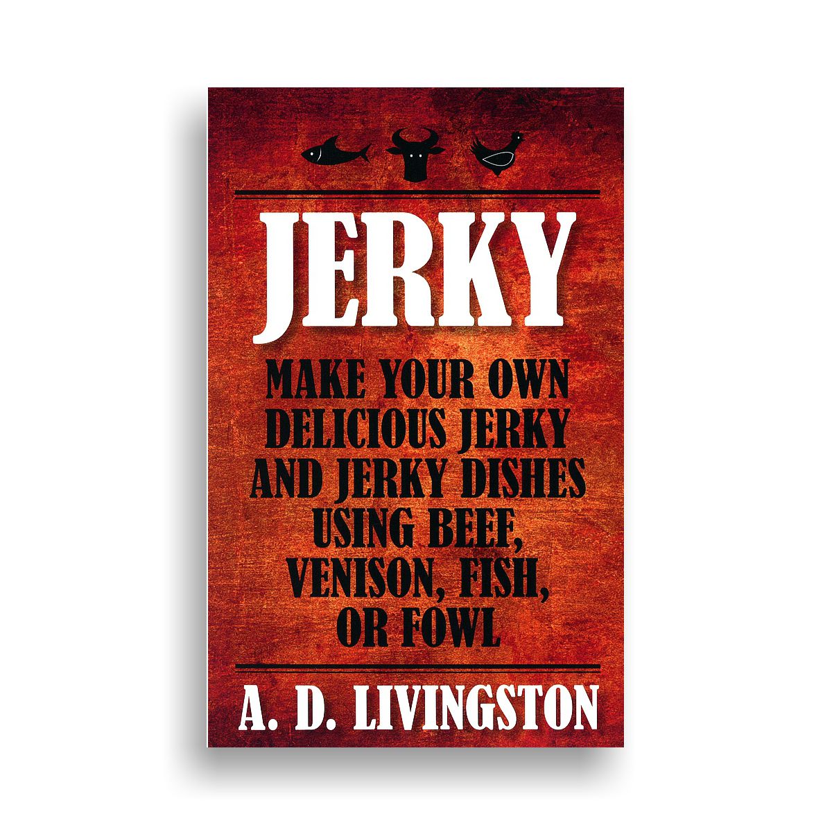 lem how to make jerky complete guide 1200